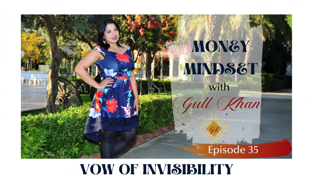 Episode 35: Setting Bigger Bolder Goals and Vow of invisibility